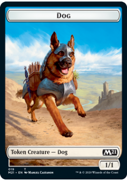 Dog 1/1 Token 019 - M21