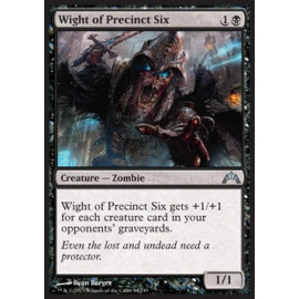 Wight of Precinct Six (Gatecrash)