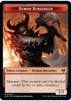 Demon Berserker 2/3 Token 010 - KHM