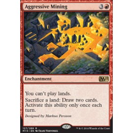 Aggressive Mining