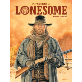 Lonesome: Na tropie kaznodziei Tom 1