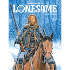 Lonesome: Łotrzy pogranicza Tom 2