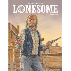Lonesome: Więzy krwi Tom 3