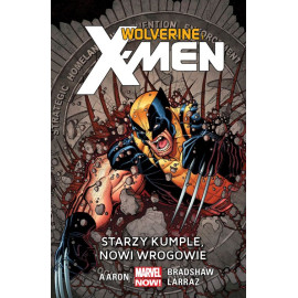 Wolverine i X-Men: Starzy kumple,nowi wrogowie Tom 4