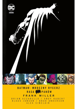 Batman: Mroczny Rycerz - Rasa Panów