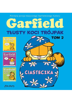 Garfield: Tłusty koci trójpak - Ciasteczka Tom 2