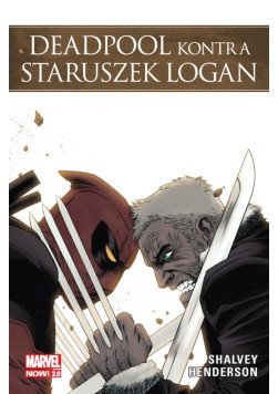 Deadpool kontra Staruszek Logan