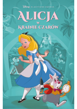 Klasyczne Baśnie Disneya w komiksie Alicja w Krainie Czarów