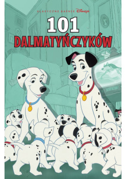 Klasyczne baśnie Disneya w komiksie 101 dalmatyńczyków