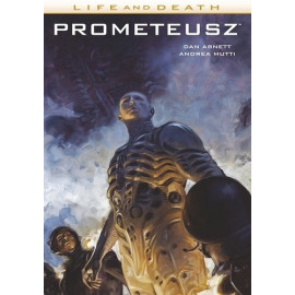 Life And Death: Prometeusz