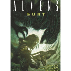 Aliens: Bunt Tom 1
