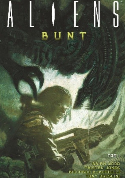 Aliens: Bunt Tom 1