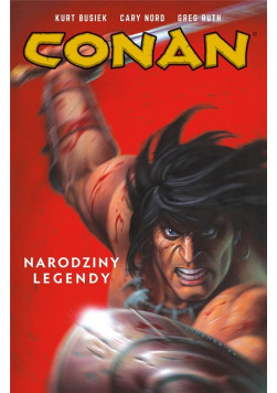Conan: Narodziny legendy Tom 1