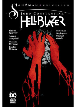 John Constantine: Hellblazer: Najlepsza wersja ciebie Tom 2