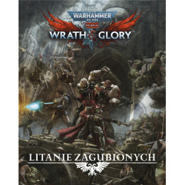 Warhammer 40,000 Roleplay: Wrath & Glory - Litanie Zagubionych