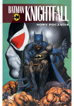 Batman Knightfall: Nowy początek Tom 5