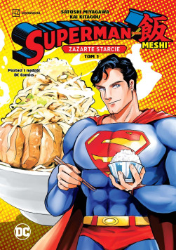 Superman kontra Meshi: Zażarte starcie Tom 1