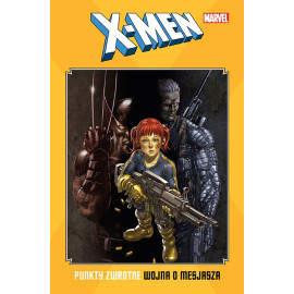 X-Men: Punkty zwrotne: Wojna o mesjasza