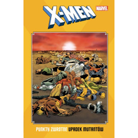 X-Men: Punkty zwrotne: Upadek mutantów