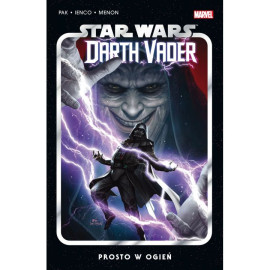 Star Wars: Darth Vader: Prosto w ogień Tom 2