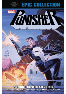 Punisher Epic Collection: Powrót do Wielkiego Nic