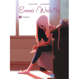 Emma i Wioletta: Marzenia Tom 1