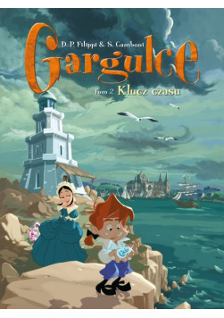 Gargulce: Klucz czasu Tom 2