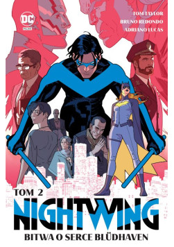 Nightwing: Bitwa o serce Bludhaven Tom 2