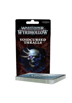 Warhammer Underworlds: Wyrdhollow – Voidcursed Thralls Rivals Deck