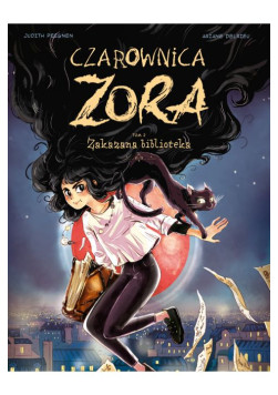 Czarownica Zora: Zakazana biblioteka Tom 2