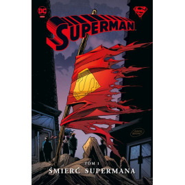 Superman: Śmierć Supermana Tom 1