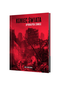 Koniec Świata: Apokalipsa zombie