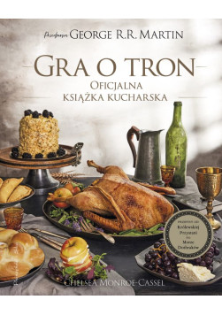 Gra o tron: Oficjalna książka kucharska