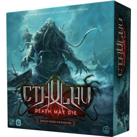 Cthulhu: Death May Die - Strach przed nieznanym