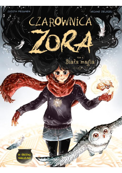 Czarownica Zora: Biała magia Tom 3
