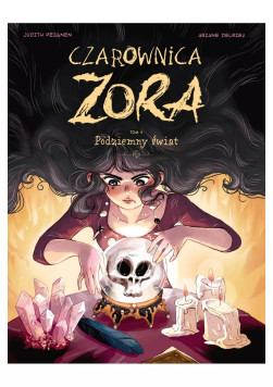 Czarownica Zora T.4 Podziemny świat