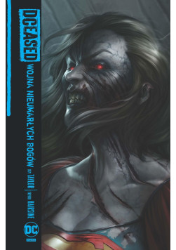 DCeased: Wojna Nieumarłych Bogów