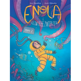 Enola i niezwykłe zwierzęta Tom 2