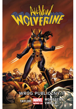 All-New Wolverine: Wróg publiczny II Tom 3