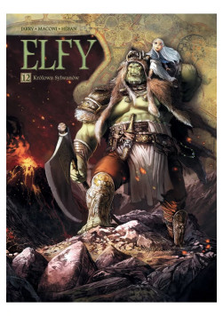 Świat Akwilonu: Elfy: Królowa Sylwanów Tom 12