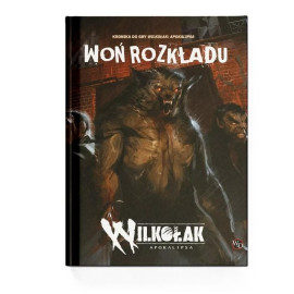 Wilkołak: Apokalipsa: Woń rozkładu