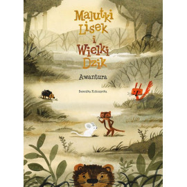 Malutki Lisek i Wielki Dzik: Awantura Tom 10
