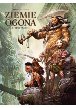 Świat Akwilonu: Ziemie Ogona: Białe Twarze Tom 2