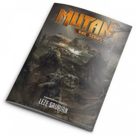 Mutant: Rok Zerowy - Kompendium Strefy 1: Leże Saurian
