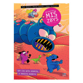 Detektyw Miś Zbyś na tropie: Gdy cię wita kosmita, a rakieta rozbita