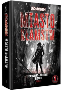 Somorra: Miasto Kłamstw - Tom 1