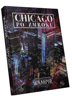 Wampir: Maskarada - Chicago po zmroku
