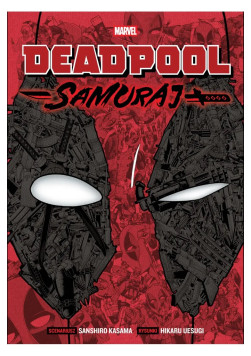 Deadpool Samuraj Tom 1