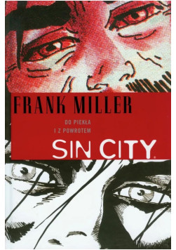 Sin City. Do piekła i z powrotem