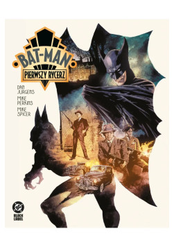 Bat-Man: Pierwszy rycerz